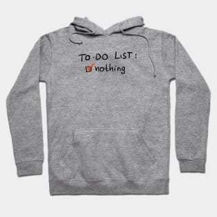 very busy to-do list Hoodie